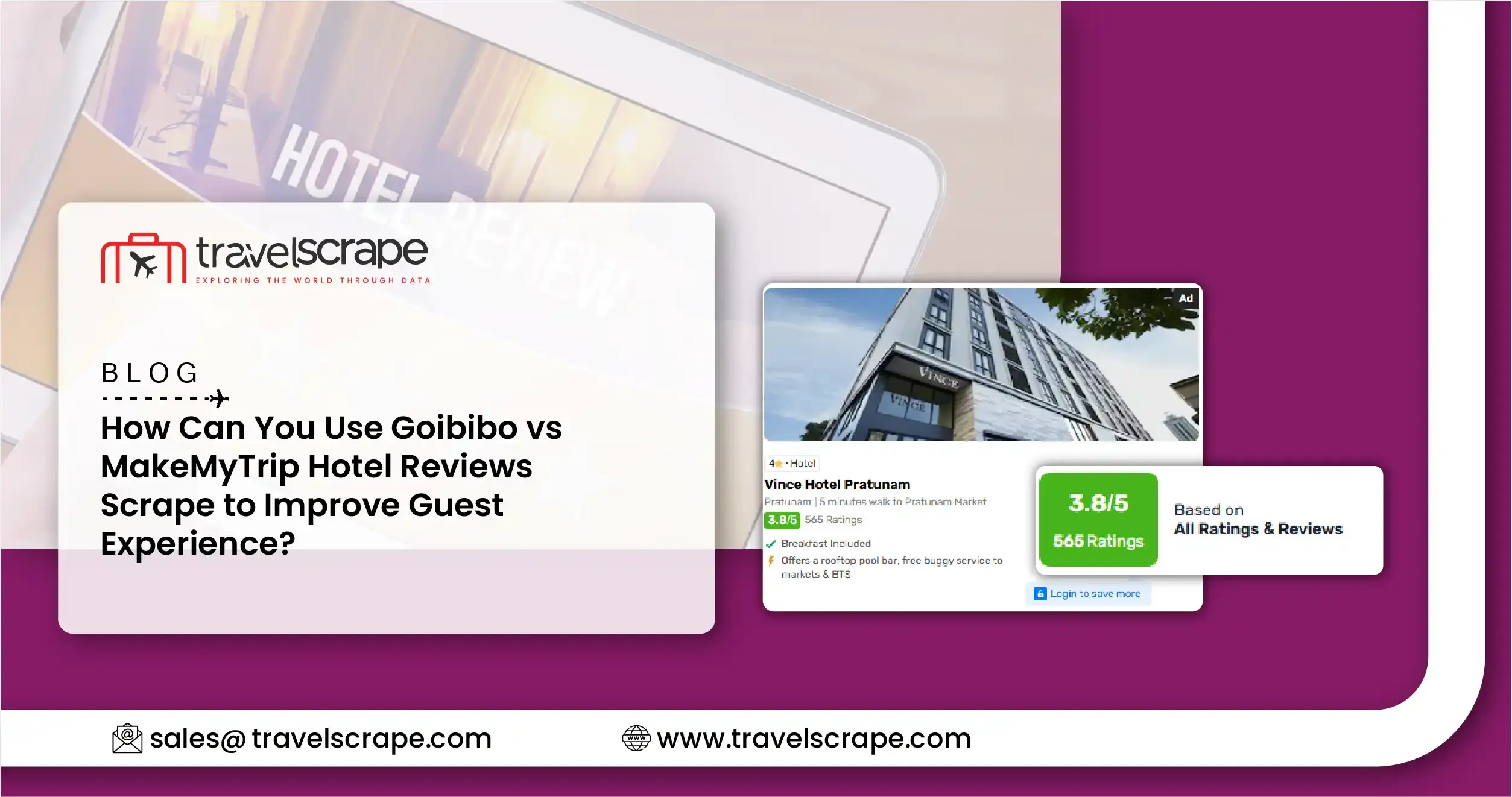 Goibibo vs MakeMyTrip Hotel Reviews Scrape to Improve Guest Experience